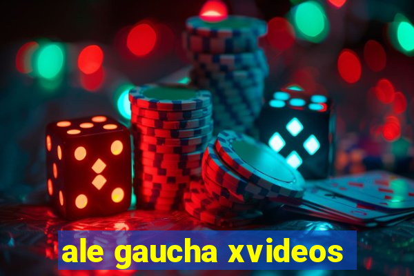 ale gaucha xvideos